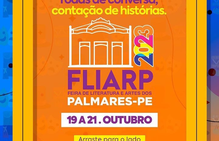  PALMARES: Não perca a FLIARP: mergulhe em um mundo de literatura e arte na maior celebração cultural dos Palmares!