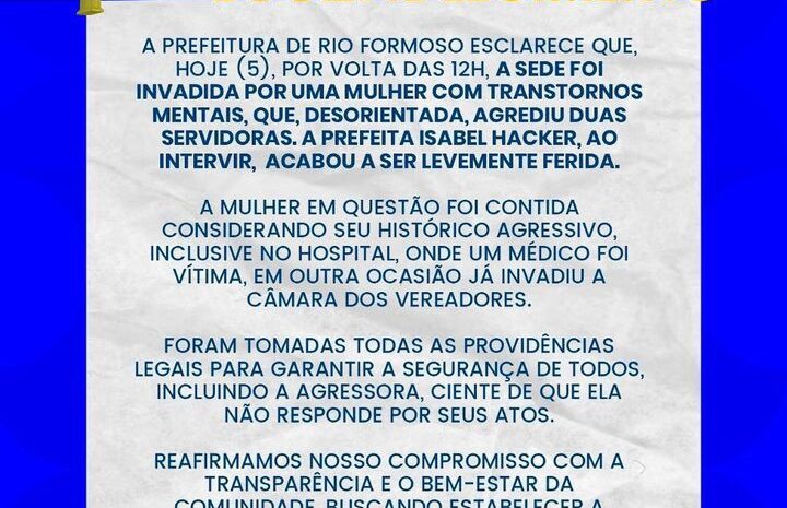  RIO FORMOSO: Prefeitura foi invadida por mulher com transtornos mentais, resultando em agressões e ferimentos na PREFEITA.