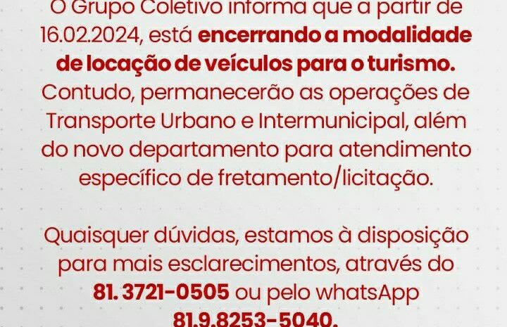  CARUARU:Grupo COLETIVO encerra locação de veículos para turismo e amplia foco em transporte urbano e fretamento.