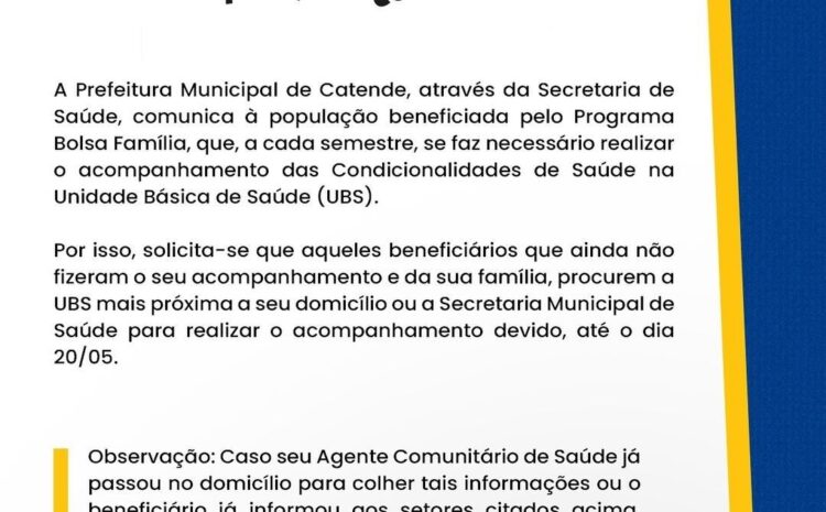  CATENDE: Prefeitura convoca beneficiários do BOLSA FAMÍLIA para acompanhamento de saúde na UBS.